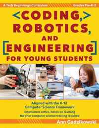 Coding, Robotics, and Engineering for Young Students