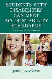 Students with Disabilities Can Meet Accountability Standards