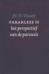 Paraklese in het perspectief van de parousie