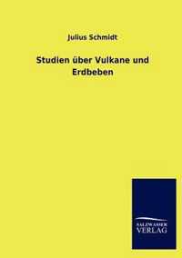 Studien Uber Vulkane Und Erdbeben