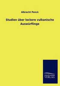 Studien uber lockere vulkanische Auswurflinge