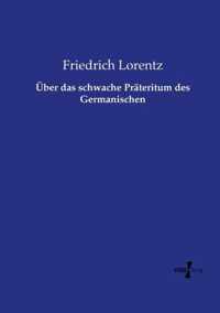 UEber das schwache Prateritum des Germanischen