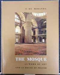 Mosque as work of art house of prayer