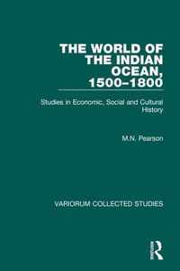 The World of the Indian Ocean, 1500-1800