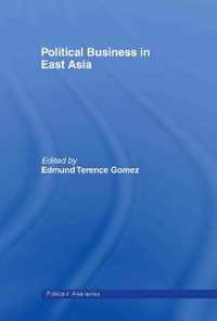 Political Business in East Asia