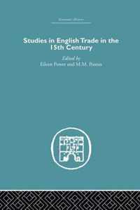 Studies in English Trade in the 15th Century