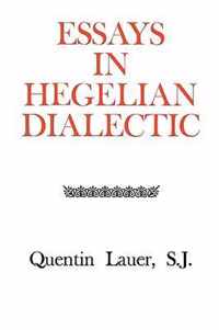 Essays in Hegelian Dialectic