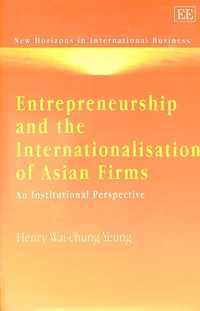 Entrepreneurship and the Internationalisation of Asian Firms