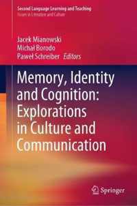 Memory, Identity and Cognition