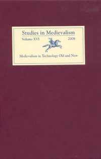 Medievalism in Technology Old and New