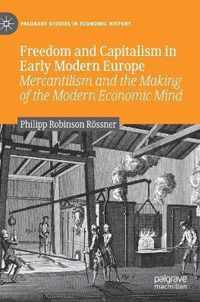 Freedom and Capitalism in Early Modern Europe