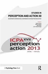 Studies in Perception and Action XII: Seventeenth International Conference on Perception and Action