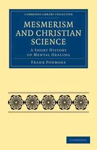 Mesmerism And Christian Science