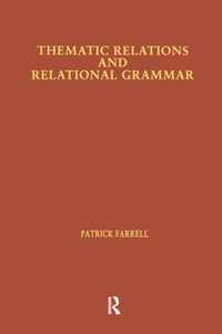 Thematic Relations and Relational Grammar