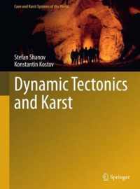 Dynamic Tectonics and Karst