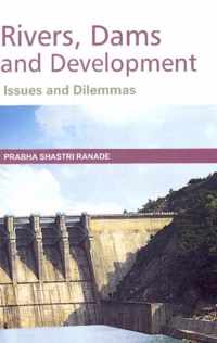 Rivers, Dams & Developments