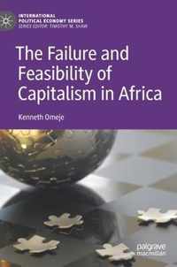 The Failure and Feasibility of Capitalism in Africa