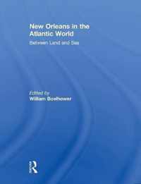 New Orleans in the Atlantic World