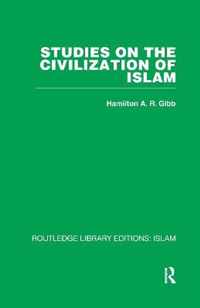 Studies on the Civilization of Islam