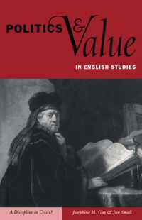 Politics and Value in English Studies