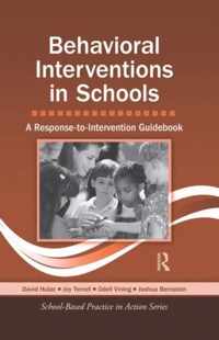 Behavioral Interventions in Schools