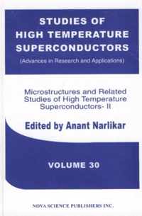 Studies of High Temperature Superconductors, Volume 30