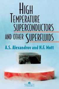 High Temperature Superconductors And Other Superfluids