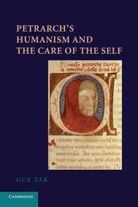 Petrarch's Humanism and the Care of the Self