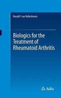 Biologics for the Treatment of Rheumatoid Arthritis