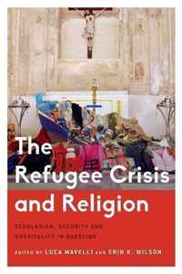 The Refugee Crisis and Religion