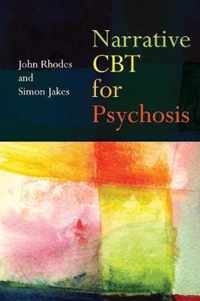 Narrative CBT for Psychosis