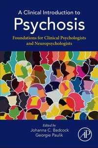 A Clinical Introduction to Psychosis