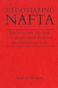 Negotiating NAFTA