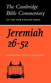 The Book of the Prophet Jeremiah, Chapters 26-52