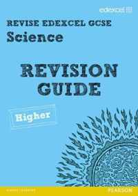 Revise Edexcel: Edexcel GCSE Science Revision Guide - Higher