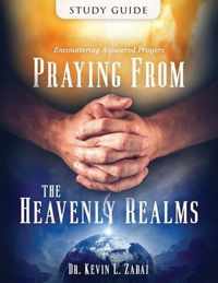 Study Guide: Praying from the Heavenly Realms