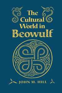 The Cultural World in  Beowulf