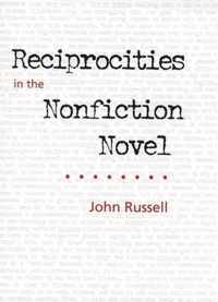 Reciprocities in the Nonfiction Novel