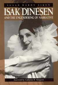 Isak Dinesen and the Engendering of Narrative