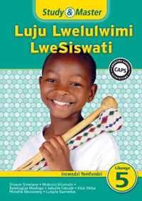 Study & Master Luju Lwelulwimi LweSiswati Incwadzi Yemfundzi Libanga lesi-5