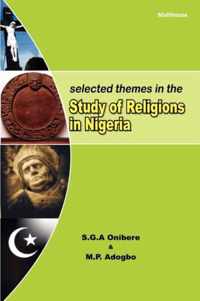 Selected Themes in The Study of Religions in Nigeria