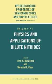 Physics and Applications of Dilute Nitrides