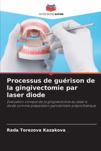 Processus de guerison de la gingivectomie par laser diode