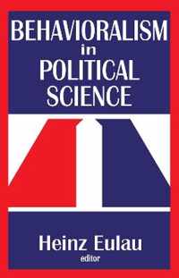 Behavioralism in Political Science