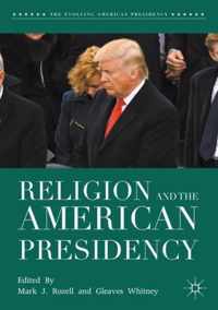 Religion and the American Presidency