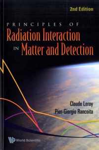 Principles Of Radiation Interaction In Matter And Detection