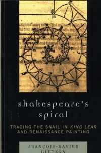 Shakespeare's Spiral