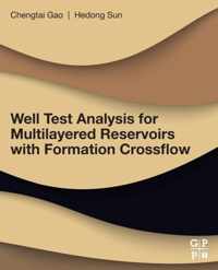 Well Test Analysis for Multilayered Reservoirs with Formation Crossflow