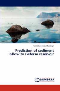 Prediction of Sediment Inflow to Gefersa Reservoir