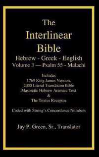 Interlinear Hebrew Greek English Bible-PR-FL/OE/KJ Volume 4 Psalm 55-Malachi